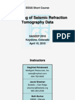 Processing of Seismic Refraction Tomography Data: EEGS Short Course