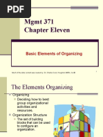 MGMT 371 Chapter Eleven: Basic Elements of Organizing