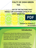 A Case Study of The Factors That Impact On Customer Loyalty of Oishi Green Tea