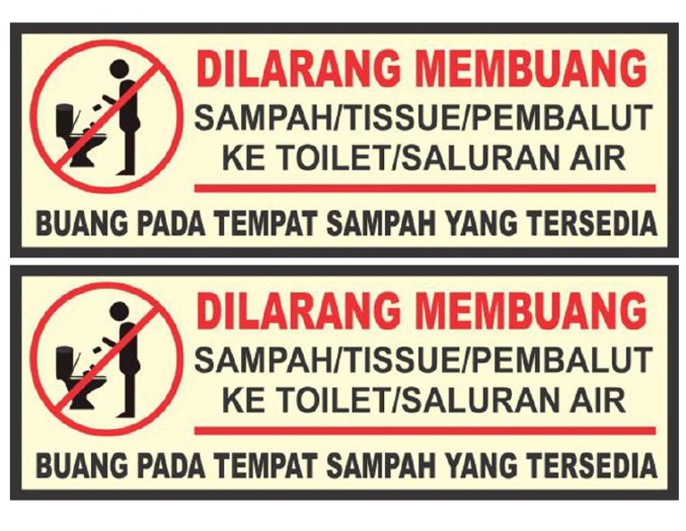Dilarang Buang Tissue Di Toilet