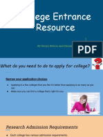 College Entrance Resource: by Devyn Nelson and Zhijun Zhong