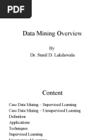 Data Mining Overview: by Dr. Sunil D. Lakdawala