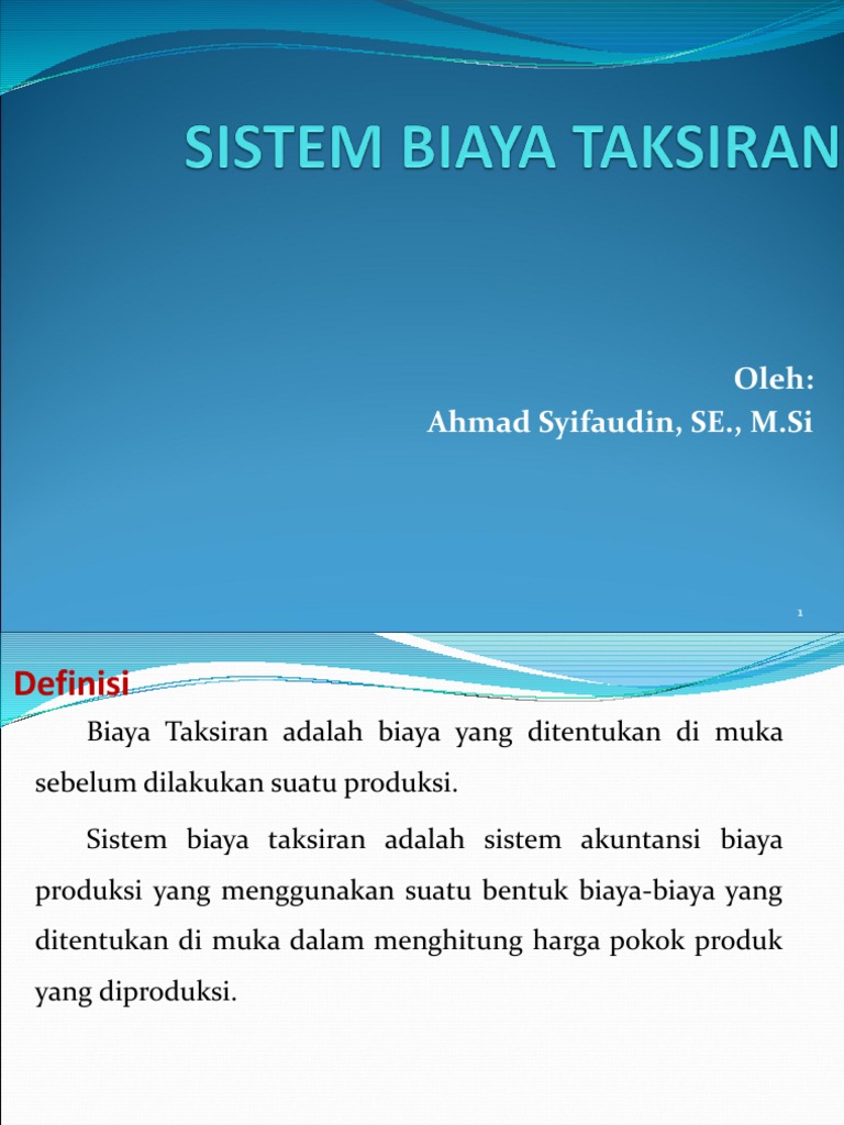 Sistem Biaya Taksiran