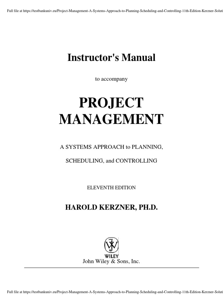 Project Management A Systems Approach To Planning Scheduling and