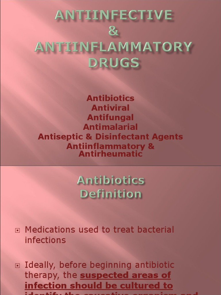Antibiotics Antiviral Antifungal Antimalarial Antiseptic & Disinfectant Agents Antiinflammatory