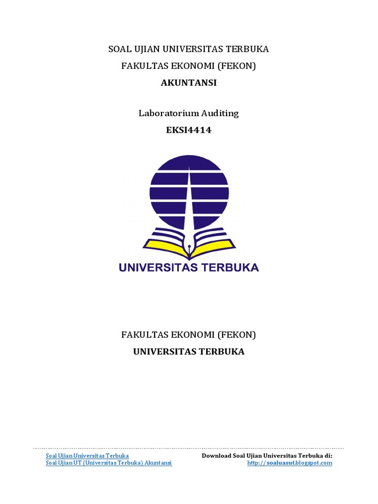 Soal Ujian Ut Akuntansi Eksi4414 Laboratorium Auditing Pdf Pdf