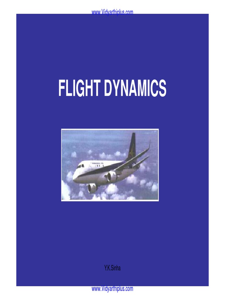 An Introduction to Aircraft Flight Dynamics Covering Cruising Flight Performance, Maneuvering