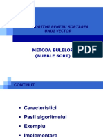 Metoda Bulelor (Bubble Sort) : Algoritmi Pentru Sortarea Unui Vector