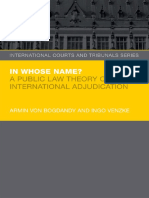 (International Courts and Tribunals Series) Bogdandy, Armin Von_ Venzke, Ingo-In Whose Name_ _ a Public Law Theory of International Adjudication-Oxford University Press (2014)