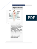 gía se definomotor, la hipotonía muscular, un fenotipo facial atípico, anomalías pigmentarias en la piel y alopecia (Toledo-Bravo de la Laguna, Campo-Casanelles, Santana-Rogríguez, Santana-Artiles, Sebastían-Garcñua, Cabrera-López, 2014).  síndrome de Pallister-Killian  Además, también pueden aparecer otro tipo de complicaciones médicas relacionadas con malformaciones en diferentes sistemas del organismo o episodios convulsivos (Toledo-Bravo de la Laguna et al., 2014).  El origen etiológico de esta enfermedad está asociado a una alteración genética distribuida en mosaico.  Concretamente, se debe a la presencia de un cromosoma 12 extra en algunas células del organismo (Understanding Chromosome Disorders, 2016).  El diagnóstico del síndrome de Pallister-Killiam puede efectuarse tanto en la etapa prenatal como en la posnatal. El objetivo fundamental es la identificación de las características clínicas y el empleo de un estudio genético de confirmación (Méndez, Rodríguez, Boluarte, Cartolí