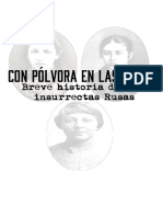 Con Polvora en Las Venas Breve Historia de Tres Insurrectas Rusas