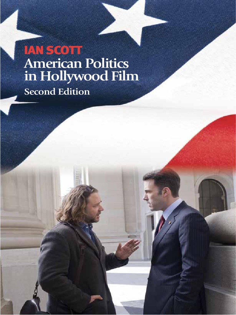 Ian Scott) American Politics in Hollywood Film (Bokos-Z1)
