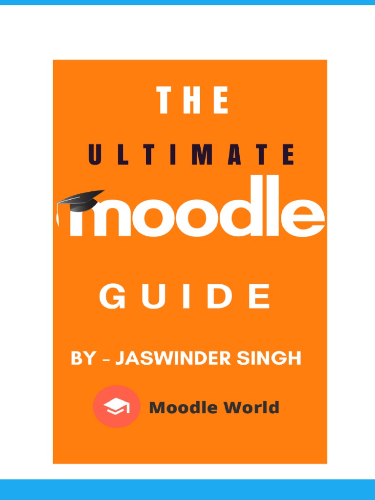 Moodle Guide Version 2 | PDF | Moodle | Installation (Computer Programs)