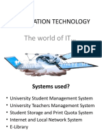 Information Technology: The World of IT