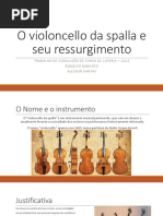 O Violoncello Da Spalla e Seu RessurgimentoSLIDESHOW
