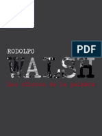 Rodolfo Walsh: Los Oficios de La Palabra