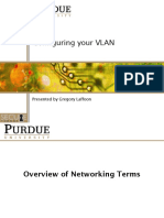 Configuring Your VLAN: Presented by Gregory Laffoon