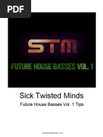 Sick Twisted Minds: Future House Basses Vol. 1 Tips