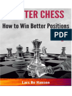 How To Win Better Positions (Lars Bo Hansen