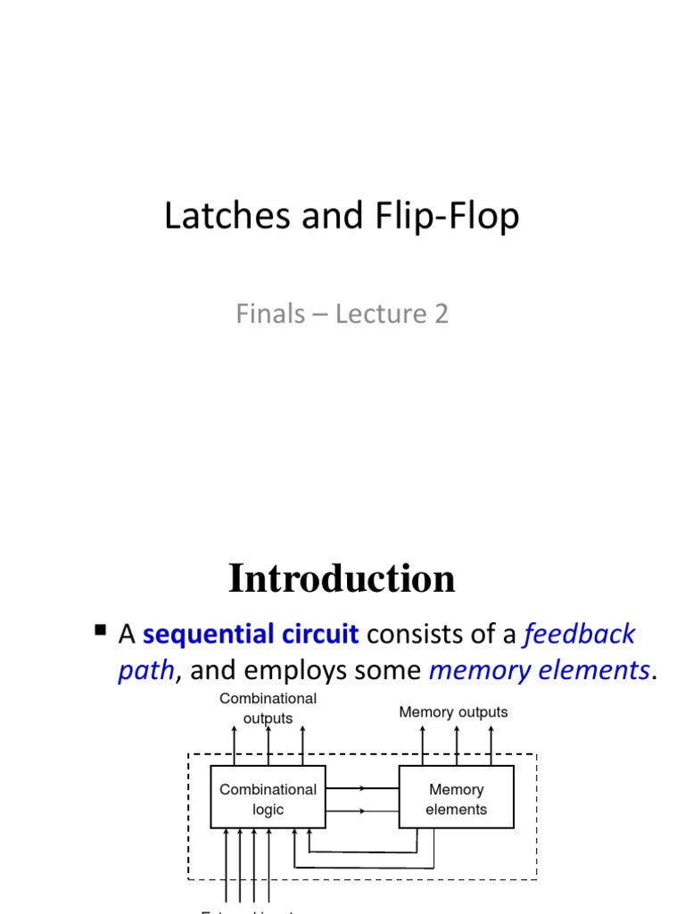 Latches and FlipFlop PDF Electrical Circuits Computer Hardware