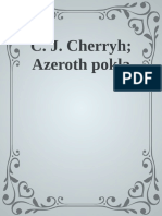 C. J. Cherryh Azeroth Pokla