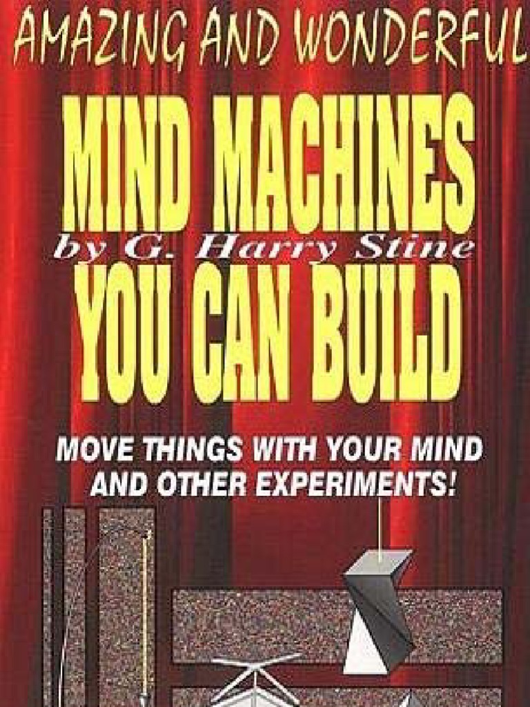 Amazing and Wonderful Mind Machines You Can Build (Gnv64) | PDF ...
