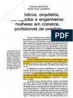 BRUSCHINI LOMBARDI. Médicas, Arquitetas, Advogadas e Engenheiras - Mulheres em Carreiras de Prestígio.