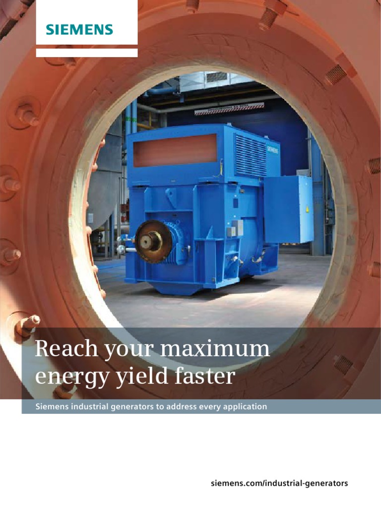 Reach Your Maximum Energy Yield Faster Siemens Industrial Generators