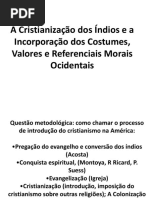 A Cristianização Dos Índios