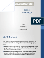 Sepsis Campaign: Oleh: Amalia Devi Pembimbing: Dr. Indri Savitri, SP.P