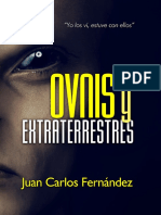Juan Carlos Fernández, OVNIS y Extraterrestres