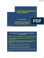 Advances in Field Testing Methods and Code of Practise