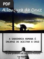 A Loucura Da Cruz