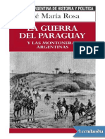 La Guerra Del Paraguay y Las Montoneras Argentinas - Jose Maria Rosa
