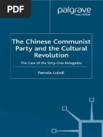 The Chinese Communist Party During The Cultural Revolution The Case of The Sixty-One Renegades