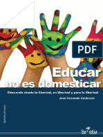 Educar No Es Domesticar. Educando Desde La Libertad, en Libertad - Nodrm