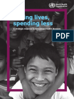 Saving Lives, Spending Less: A Strategic Response To NCDs. Salvando Vidas, Gastando Menos: Uma Resposta Estratégica Às DCNTs.