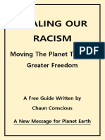 Healing Our Racism Moving The Planet Towards Greater Freedom