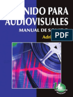 Sonido para Audiovisuales. Manual de Sonido - Adrián Birlis