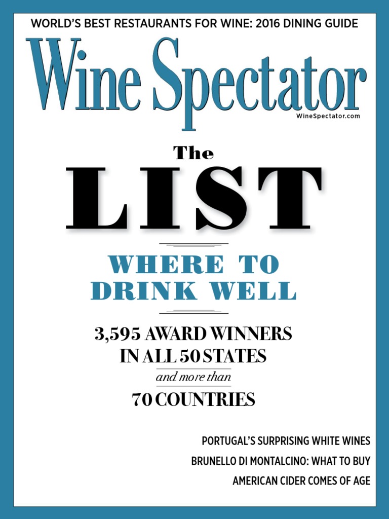 Wine Spectator Vol. 41 N 06 (31 August 2016) | PDF | Phenolic 