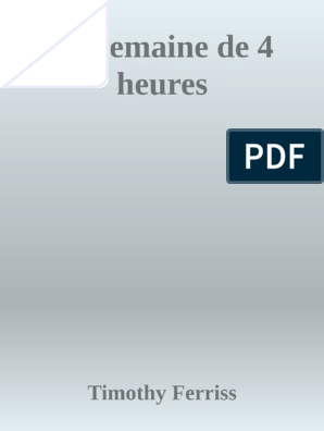 Livre - La semaine de 4 heures par Timothy Ferris