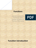 Functions: Function Introduction Function by Value Function by Reference Function Overloading