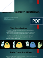 Reciclar, Reducir, Reutilizar.pptx