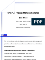 Unit 42: Project Management For Business: Unit Code: H/601/1036 QCF Level: 5 Credit Value: 15 Credits