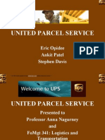 United Parcel Service: Eric Opidee Ankit Patel Stephen Davis