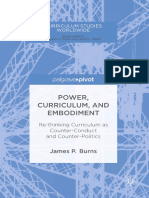 (James P. Burns) Power, Curriculum, and Embodiment Re-Thinking Curriculum As Counter-Conduct and Counter-Politics