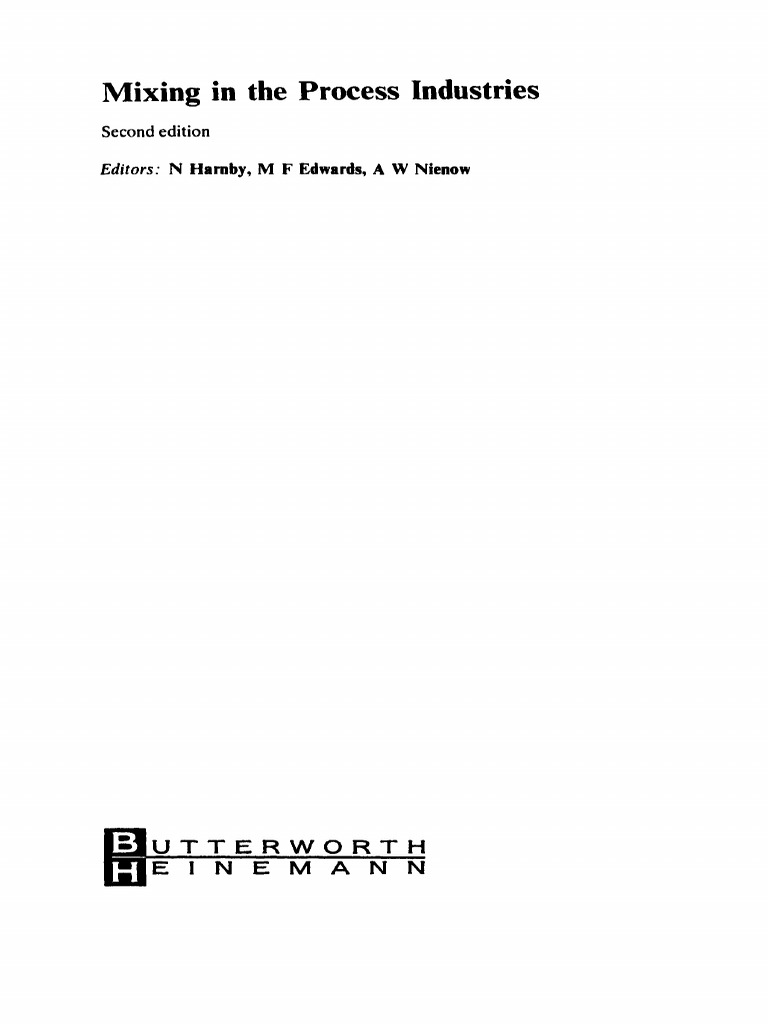 Mixing in The Process Industries: Second Edition N Harnby, M F Edwards ...