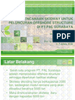 Perencanaan Skidway Untuk Peluncuran Offshore Structure 