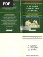 LIVRO - A Mulher Na História Do Brasil- Mary Del Priore