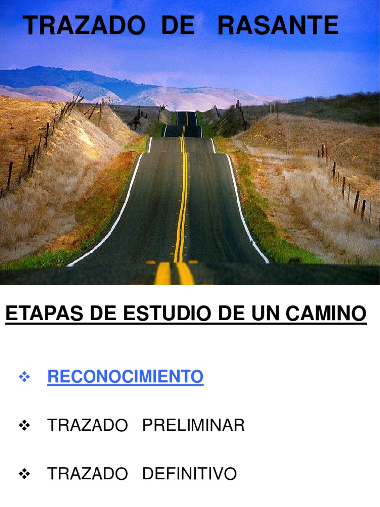 Definición y Trazado de Rasante Vial | PDF | Topografía | La carretera